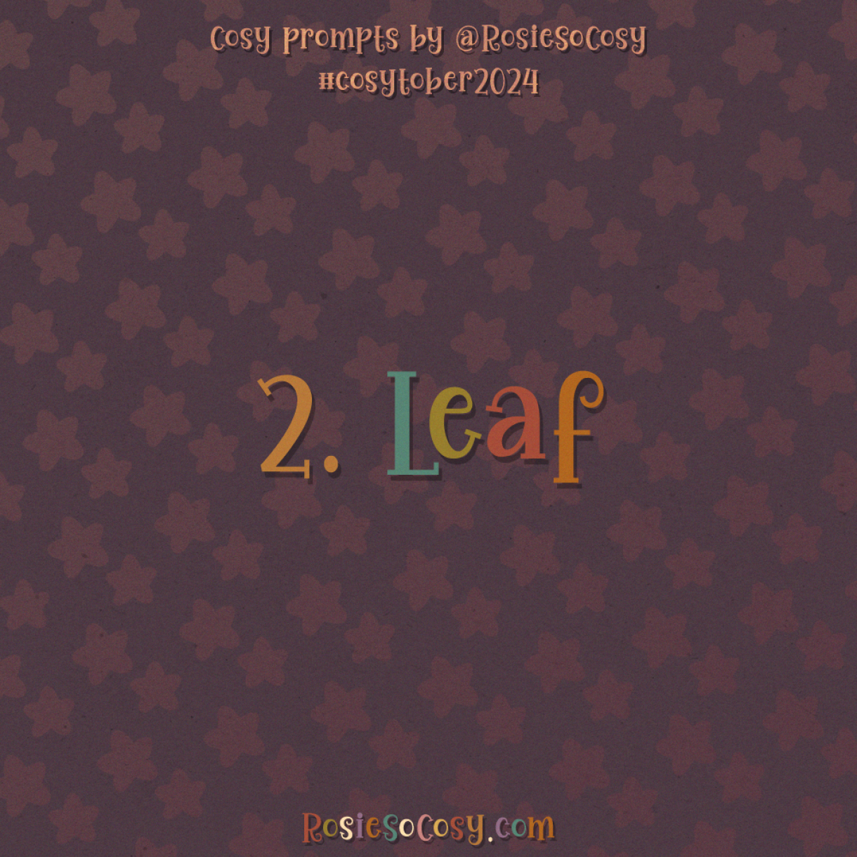 Cosytober 2024, day 2: Leaf 