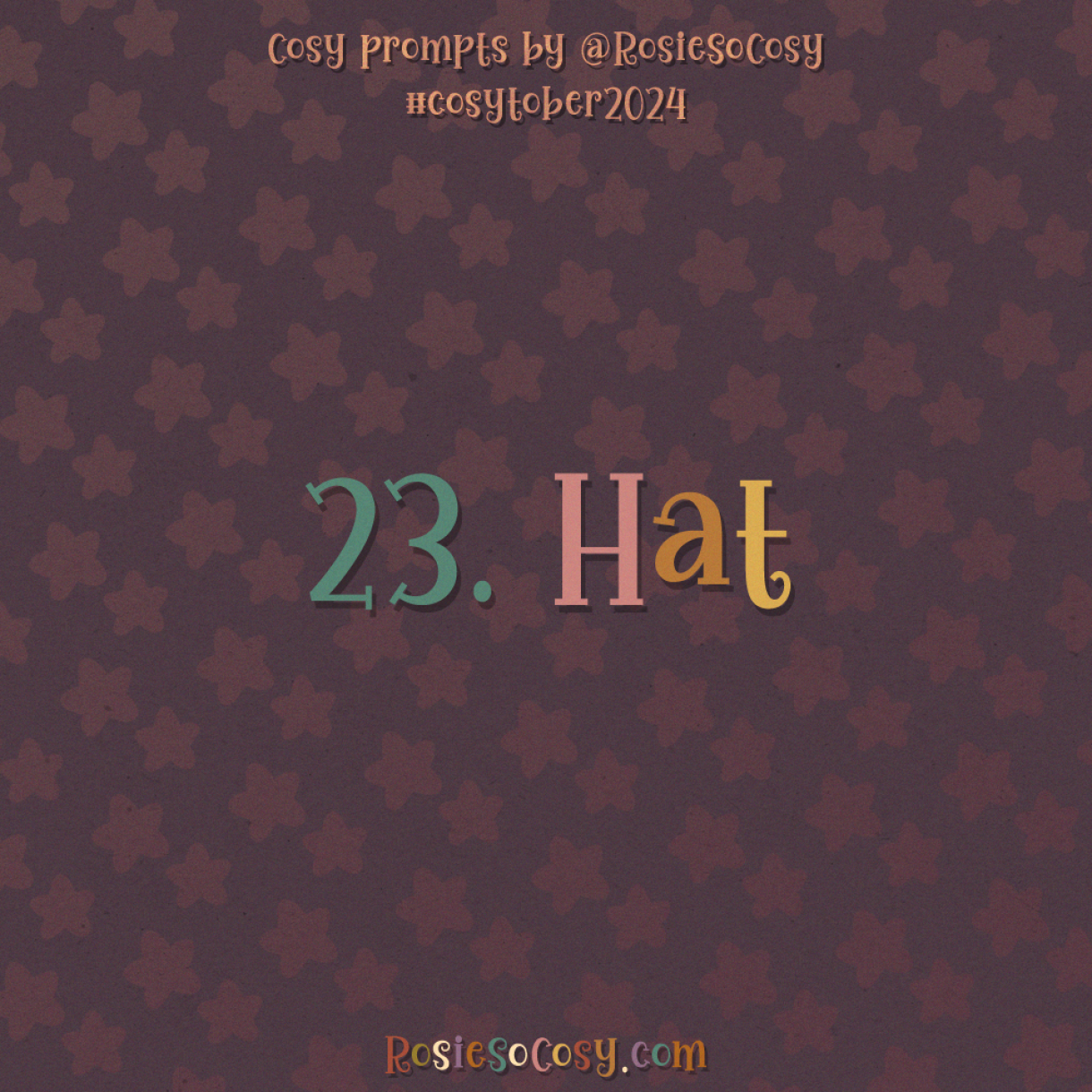 Cosytober 2024, day 23: Hat