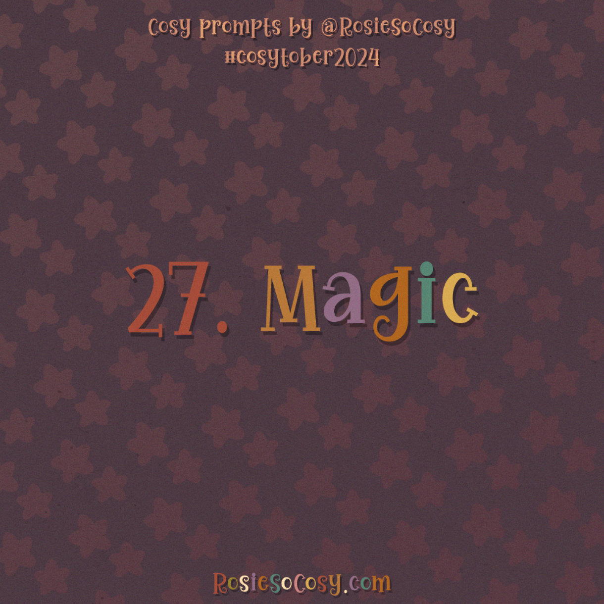 Cosytober 2024, day 27: Magic