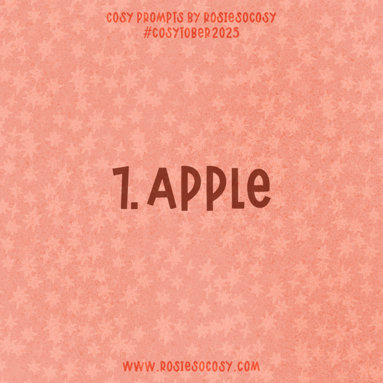 Announcement image for Day 7 of Cosytober. The subject is Apple.