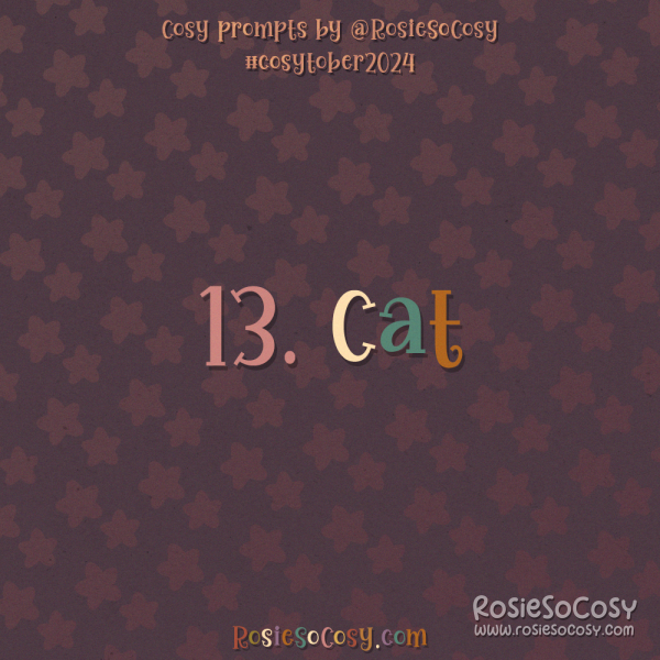 Cosytober 2024, day 13: Cat