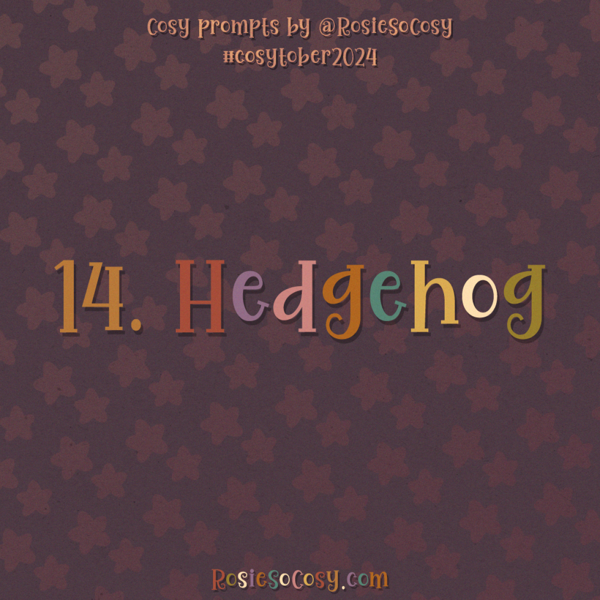 Cosytober 2024, day 14: Hedgehog