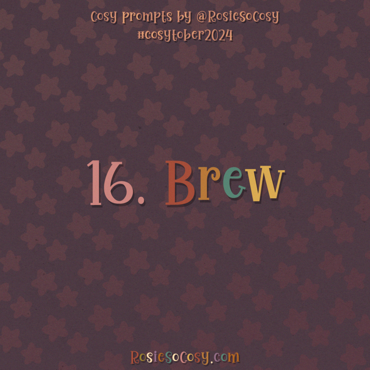 Cosytober 2024, day 16: Brew